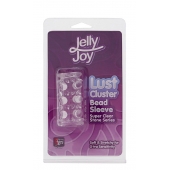 Прозрачная насадка на пенис с шипами и бугорками JELLY JOY LUST CLUSTER CLEAR - Dream Toys - в Коврове купить с доставкой