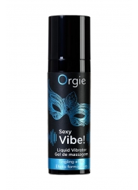 Гель для массажа ORGIE Sexy Vibe Liquid Vibrator с эффектом вибрации - 15 мл. - ORGIE - купить с доставкой в Коврове