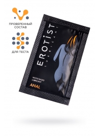 Пробник лубриканта на водной основе Erotist Anal - 4 мл. - Erotist Lubricants - купить с доставкой в Коврове