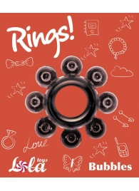 Чёрное эрекционное кольцо Rings Bubbles - Lola Games - в Коврове купить с доставкой