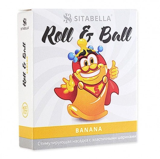 Стимулирующий презерватив-насадка Roll   Ball Banana - Sitabella - купить с доставкой в Коврове